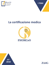 FNOMCeO: pubblicato il materiale sulla certificazione medica